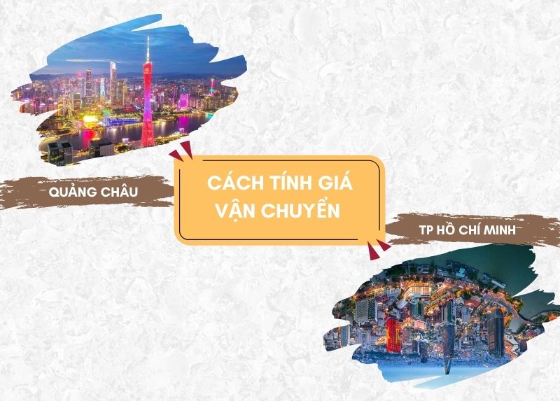 cach-tinh-gia-van-chuyen-hang-tu-quang-chau-ve-viet-nam-chinh-xac-nhat-1